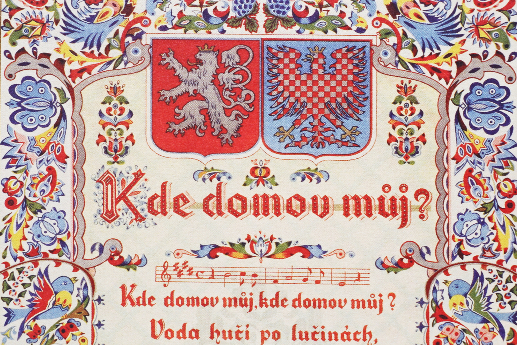 Obraz s folklórními ornamenty a hymnou „Kde domov můj?“. Litografie, maloval a vlastním nákladem vydal R.H. Ivan Letenský,  počátek 40. let 20. století (z knihy Státní hymna České republiky v proměnách doby)