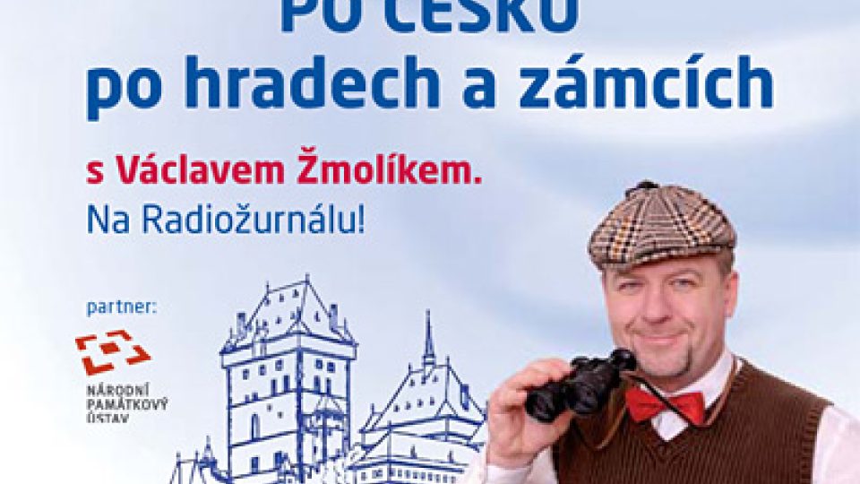 Po Česku po hradech a zámcích s Václavem Žmolíkem