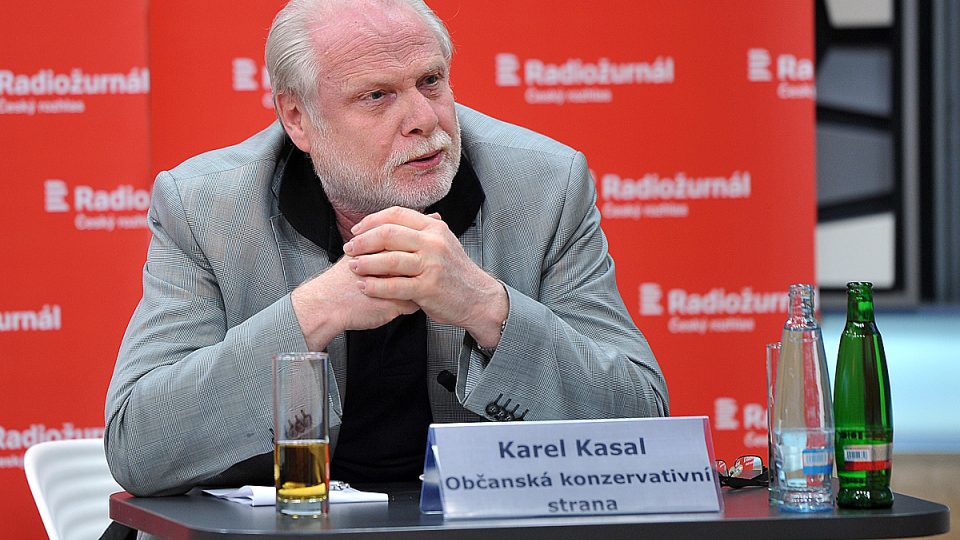 Předvolební speciál Radiožurnálu, Karel Kasal