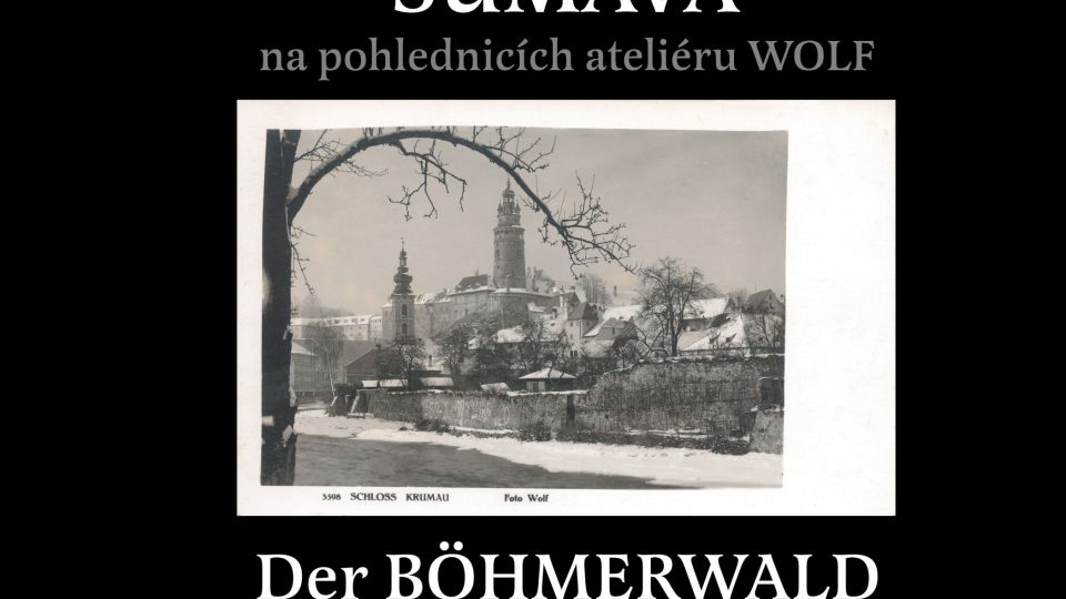 Obálka knihy Šumava na pohlednicích atelietu Wolf